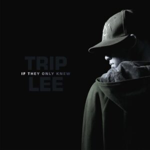 ALBUM: Trip Lee - If They Only Knew