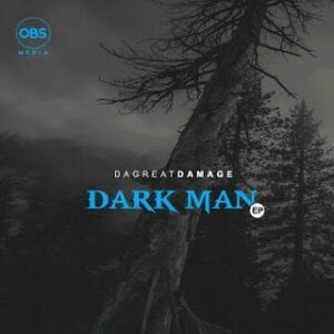DaGreatDamage – Dark Man