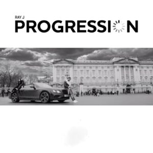 EP: Ray J - Progression