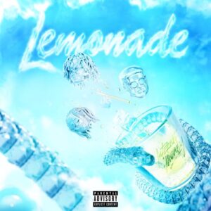 Internet Money & Gunna – Lemonade (feat. Don Toliver & NAV)