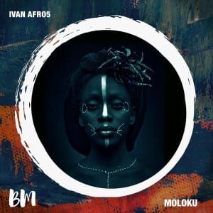 Ivan Afro5 - Moloku (Original Mix)