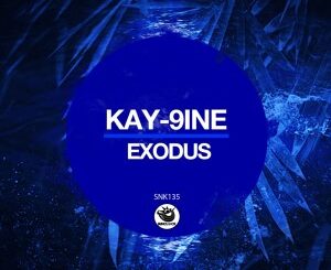 Kay-9ine – Exodus (Original Mix)