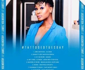 Lamiez Holworthy – TattoedTuesday 55 (The Morning Flava Mix)