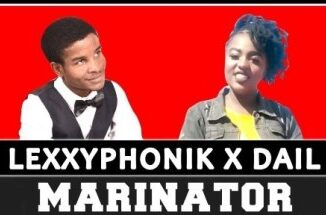 Lexxyphonik - Marinator Ft. Dail
