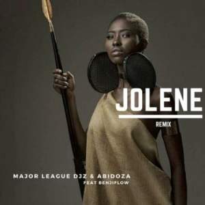 Major League - Jolene (Amapiano Remix) Ft. Benjiflow & Abidoza