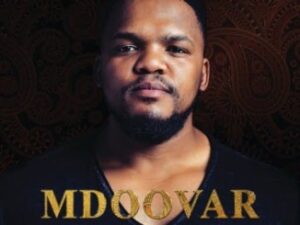 Mdoovar - Siyang’ Chaza Ft. Sir Trill, Da Muziqal Chef & DOT
