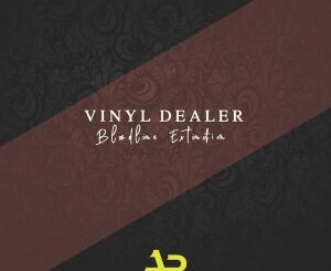 Vinyl Dealer – Bloodline Extinction
