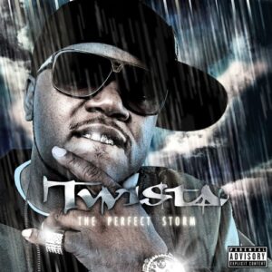 ALBUM: Twista - The Perfect Storm