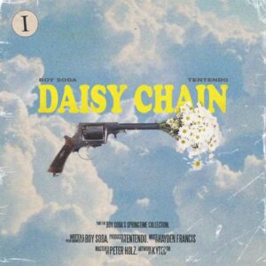 BOY SODA & Tentendo – Daisy Chain