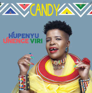 Candy – Hupenyu Unenge Viri