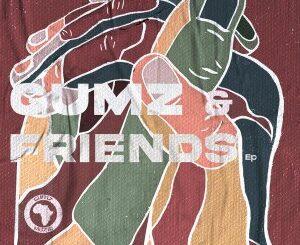 Gumz – Gumz & Friends