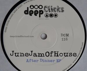 JuneJamOfHouse – After Dinner