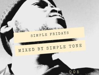 Simple Tone – Simple Fridays Vol 005 Mix