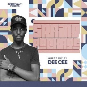 Dee Cee – spiritual T Spring Package Guest Mix