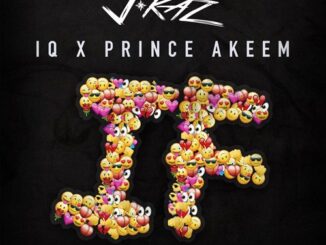 J Kaz, IQ & Prince Akeem - IF