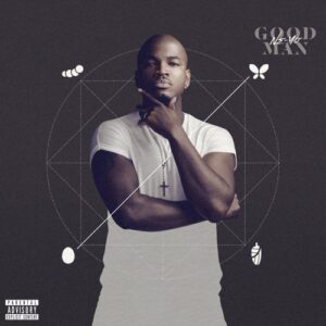 ALBUM: Ne-Yo – GOOD MAN (Deluxe)