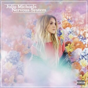 ALBUM: Julia Michaels – Nervous System
