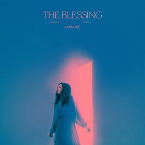 ALBUM: Kari Jobe – The Blessing (Live)