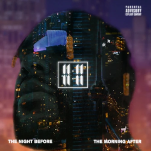 ALBUM: 11:11 – The Night Before the Morning After