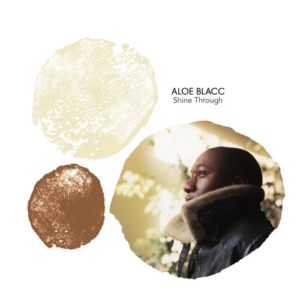 ALBUM: Aloe Blacc – Shine Through