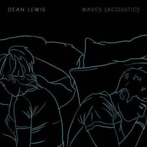 Dean Lewis – Waves