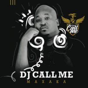 DJ Call Me – Lepara Ke Nna Ft. Prince Benza, Max Man