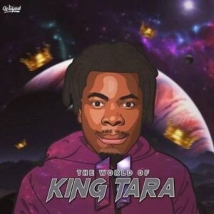 ALBUM: DJ King Tara – The World Of King Tara 2
