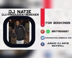 DJ Natie – Maak Hulle Wys Ft. Tyrell Gertze