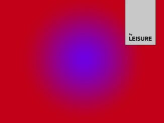 EP: LEISURE – Side A