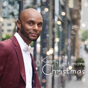 ALBUM: Kenny Lattimore – A Kenny Lattimore Christmas