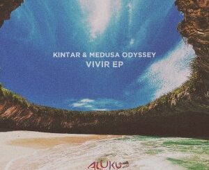 EP: Kintar – Vivir Ft. Medusa Odyssey