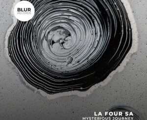 La Four SA – Mysterious Journey (Original Mix)