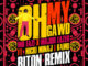 Major Lazer & Mr Eazi – Oh My Gawd (feat. K4mo & Nicki Minaj) [Riton Remix]