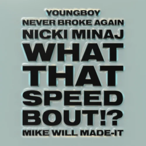 Mike WiLL Made-It – What That Speed Bout!?