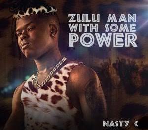 Nasty C – Zulu Man version 2 (Snippet)