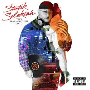 Statik Selektah – Play Around