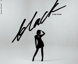 ALBUM: Muni Long – Black Like This