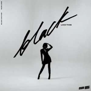 ALBUM: Muni Long – Black Like This
