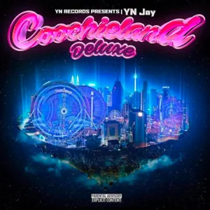 ALBUM: YN Jay – Coochie Land (Deluxe)