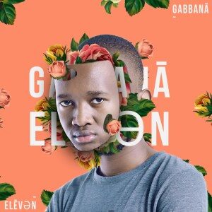 ALBUM: Gabbana – Eleven