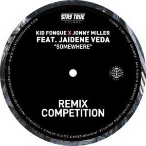 Kid Fonque – Somewhere Ft. Jaidene Veda & Jonny Miller (Tebza De SouL Remix)