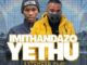 EP: Nwaiiza Nande – Imithandazo Yethu