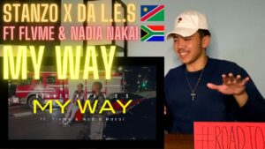 VIDEO: Stanzo – My Way Ft. Flvme, Da L.E.S & Nadia Nakai