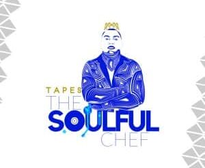 ALBUM: Tapes – The Soulful Chef