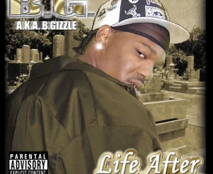 ALBUM: B.G. – Life After Cash Money