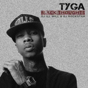 ALBUM: Tyga – Black Thoughts