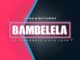 Afro Brotherz – Bambelela Feat. Trademark & Sir Leon