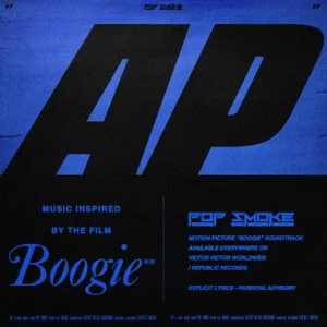 Pop Smoke – AP (Music from the film "Boogie")