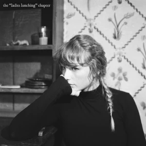 EP: Taylor Swift – the “ladies lunching” chapter