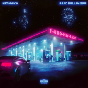 ALBUM: Eric Bellinger & Hitmaka – 1-800-HIT-EAZY